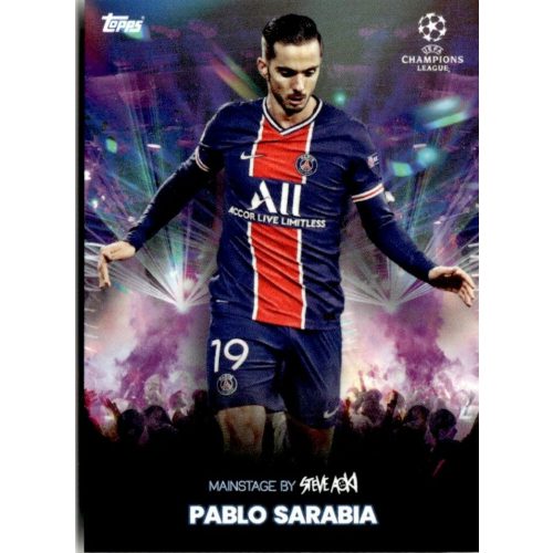 2021 Topps Football Festival by Steve Aoki UEFA Champions League Main Stage #PS Pablo Sarabia