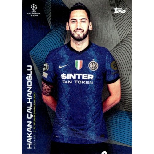 2021 Topps UEFA Champions League Summer Signings  #HC Hakan Çalhano?lu 