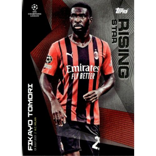 2021 Topps UEFA Champions League Summer Signings Rising Star #FT Fikayo Tomori