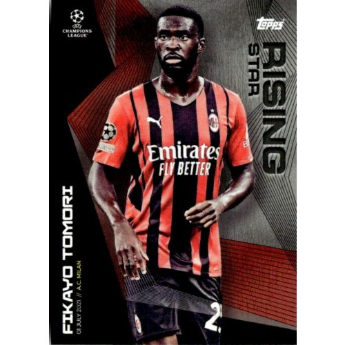 2021 Topps UEFA Champions League Summer Signings Rising Star #FT Fikayo Tomori