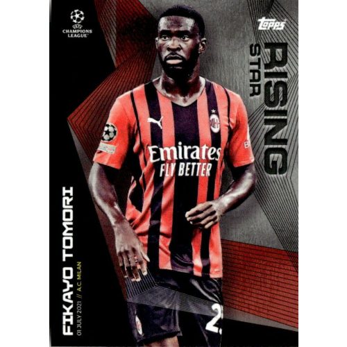 2021 Topps UEFA Champions League Summer Signings Rising Star #FT Fikayo Tomori