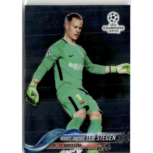 2017 Topps Chrome UEFA Champions League  #32 Marc-Andre ter Stegen