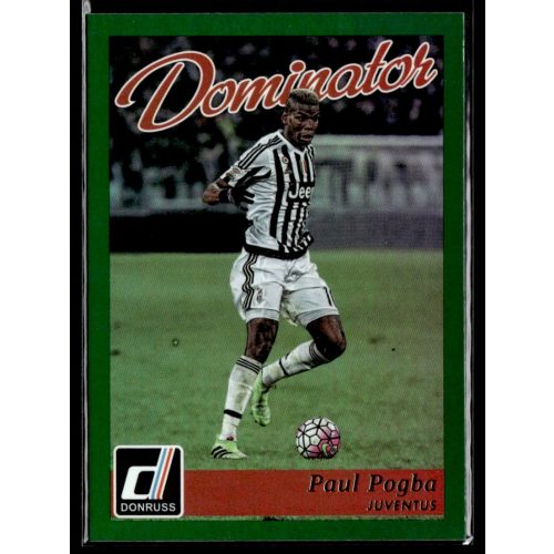 2016 Donruss Dominators Holographic #46 Paul Pogba