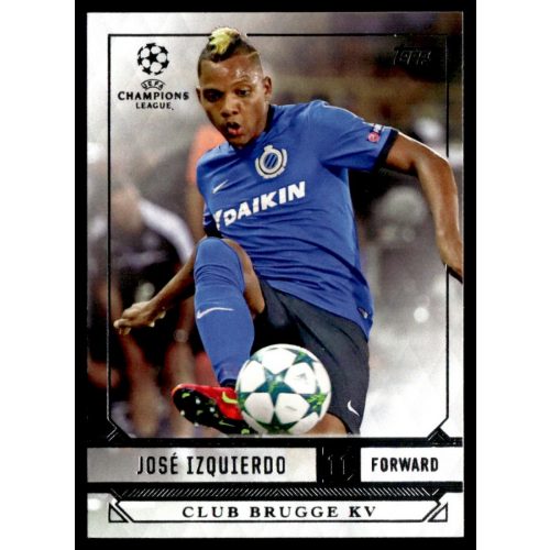 2017 Topps UEFA Champions League Showcase  #46 Jose Izquierdo