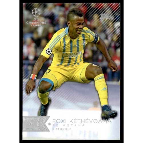 2015 Topps UEFA Champions League Showcase  #76 Foxi Kethevoama