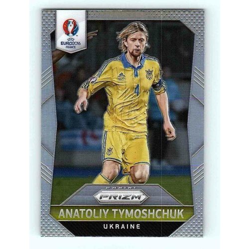 2016-17 Panini Uefa Euro Prizm Base Silver Prizms #217 Anatoliy Tymoshchuk