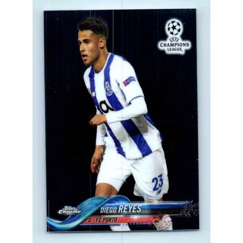 2017-18 Topps Champions League Chrome Base #55 Diego Reyes