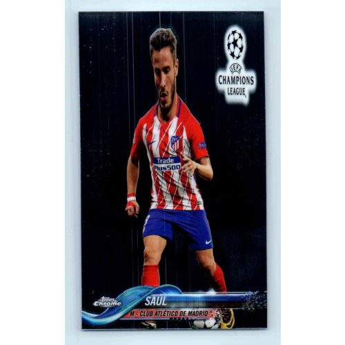 2017-18 Topps Champions League Chrome Base #13 Saul