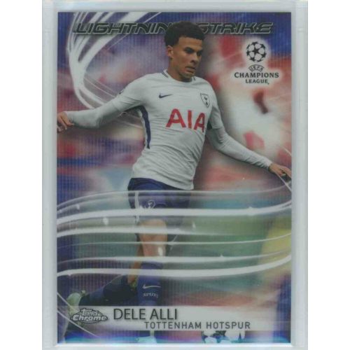 2017-18 Topps Champions League Chrome Lightning Strike #LS-DA Dele Alli