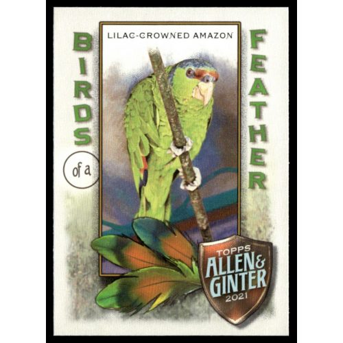 2021-22 Topps Allen and Ginter Birds of a Feather #BOF-5 Lilac-Crowned Amazon