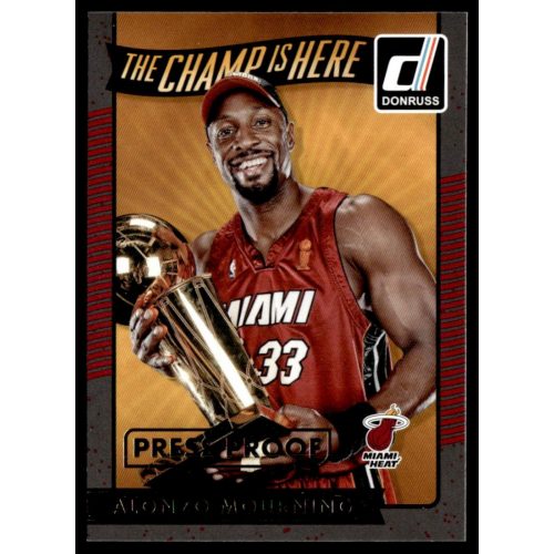 2016-17 Donruss The Champ Is Here #8 Alonzo Mourning