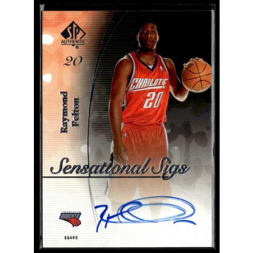 2005-06 SP Authentic Sensational Sigs #SS-RF Raymond Felton